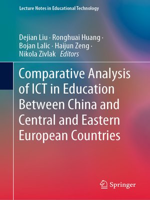 cover image of Comparative Analysis of ICT in Education Between China and Central and Eastern European Countries